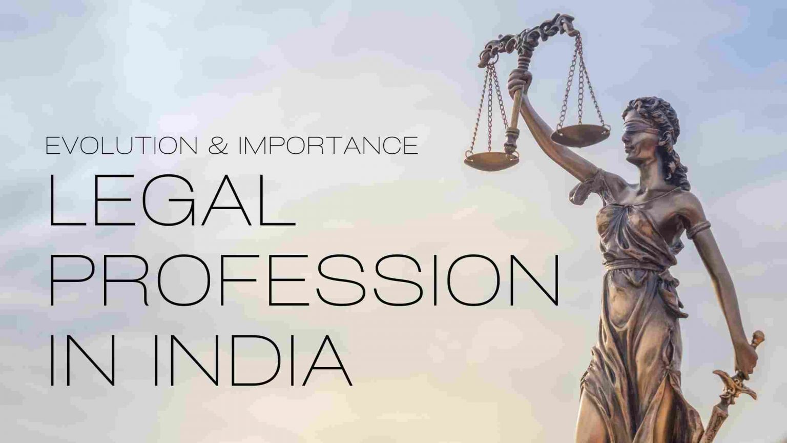 importance-and-evolution-of-legal-profession-in-india-workflexi